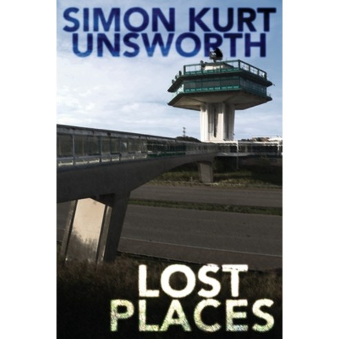 (영문도서) Lost Places Paperback, Black Shuck Books, English, 9781913038823