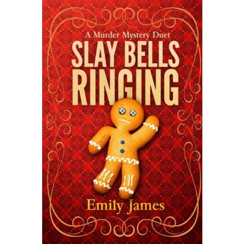 (영문도서) Slay Bells Ringing: A Murder Mystery Duet Paperback, Stronghold Books, English, 9781988480343
