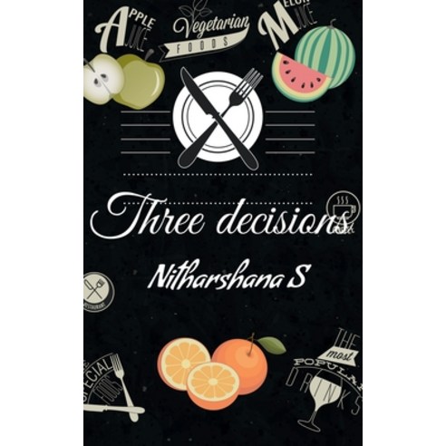 (영문도서) Three decisions Paperback, Notion Press, English, 9781646784745