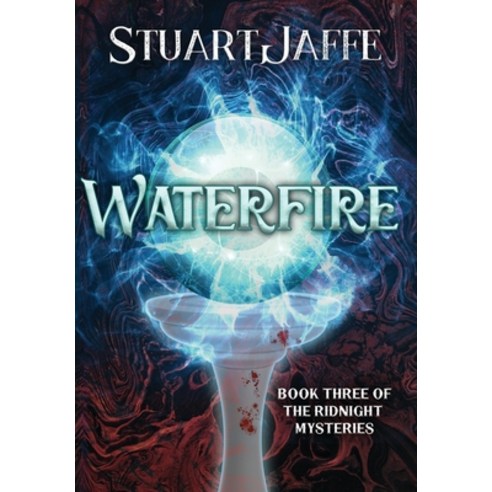 (영문도서) Waterfire Hardcover, Falstaff Books, LLC, English, 9781645540915