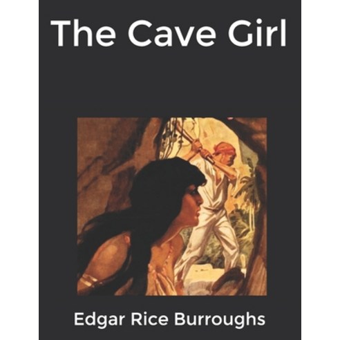 The Cave Girl Paperback, Independently Published, English, 9798600238879