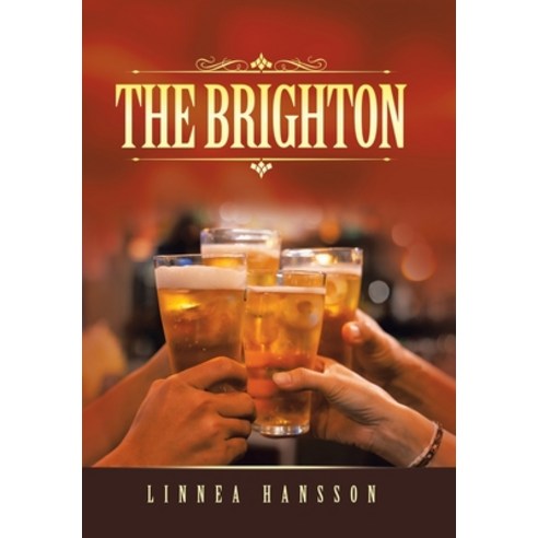(영문도서) The Brighton Hardcover, Authorhouse, English, 9781665532686