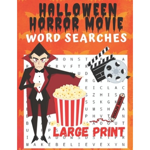 Halloween Horror Movie Word Searches: Large Print Word Search Puzzles for Adults and Teens Paperback, Independently Published, English, 9798682610242
