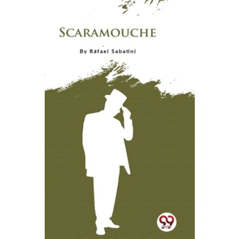 (영문도서) Scaramouche Hardcover, Double 9 Booksllp, English, 9789356566514