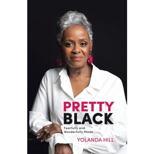 (영문도서) Pretty Black: Fearfully and Wonderfully Made Paperback, WestBow Press, English, 9798385008278