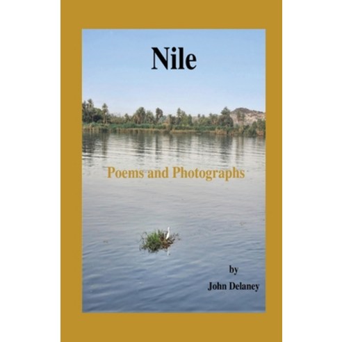 (영문도서) Nile: Poems and Photographs Paperback, Finishing Line Press, English, 9798888385395