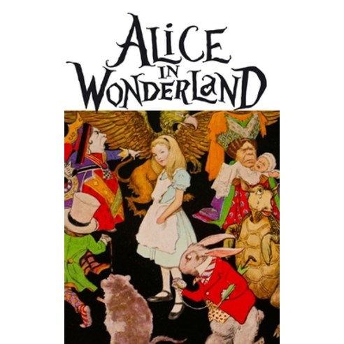 Alice''s Adventures in Wonderland Paperback, Independently Published, English, 9798695307641