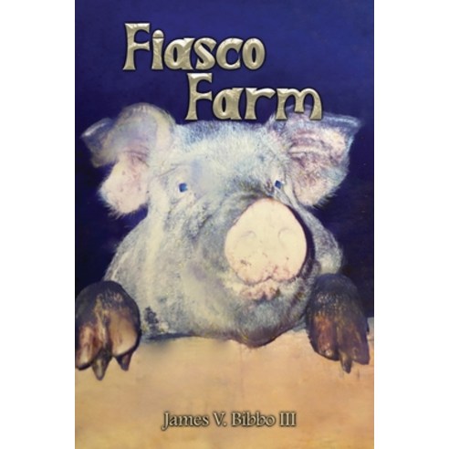 (영문도서) Fiasco Farm Paperback, Book Savvy International Inc., English, 9798891900462