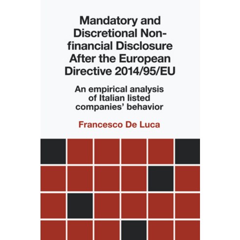 Mandatory and Discretional Non-Financial Disclosure After the European Directive 2014/95/Eu: An Empi... Hardcover, Emerald Publishing Limited