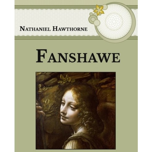 Fanshawe: Large Print Paperback, Independently Published, English, 9798595246279