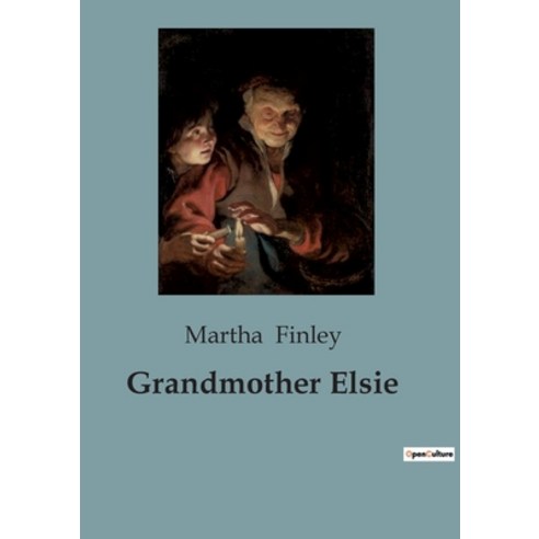(영문도서) Grandmother Elsie Paperback, Culturea, English, 9791041819409