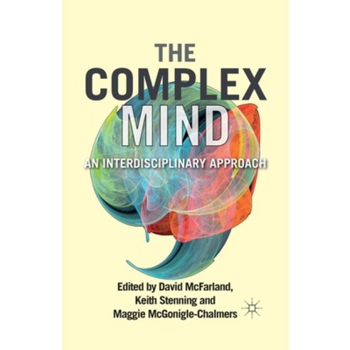 The Complex Mind: An Interdisciplinary Approach Paperback, Palgrave MacMillan