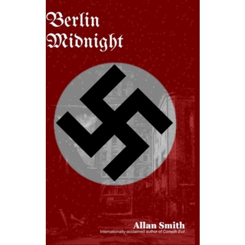 Berlin Midnight Hardcover, Grambo Ink, English, 9780646826981