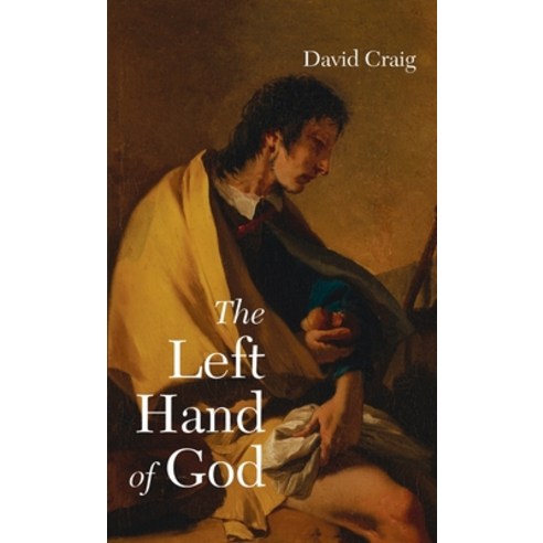 (영문도서) The Left Hand of God Hardcover, Resource Publications (CA), English, 9781666765137