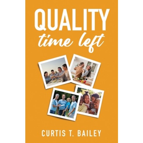 (영문도서) Quality Time Left Paperback, New Degree Press