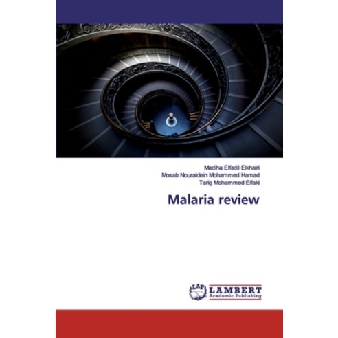 Malaria review Paperback, LAP Lambert Academic Publishing