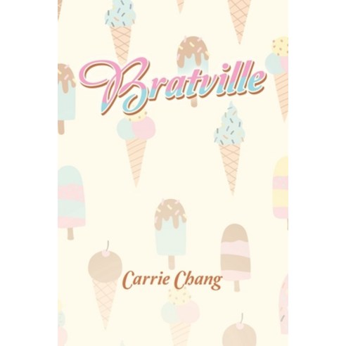 (영문도서) Bratville Paperback, Xlibris Us