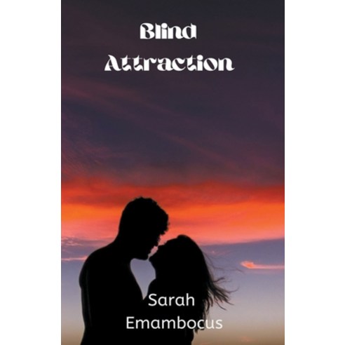 (영문도서) Blind Attraction Paperback, Sarah Emambocus, English, 9798201518158