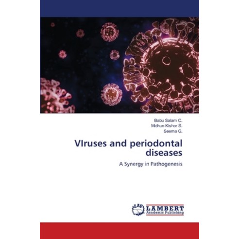 (영문도서) VIruses and periodontal diseases Paperback, LAP Lambert Academic Publis..., English, 9786203308419