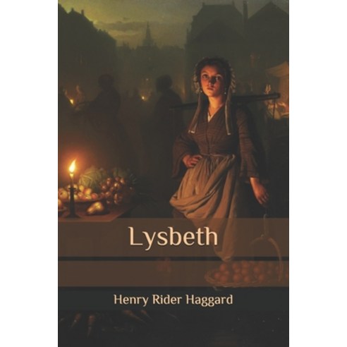 Lysbeth Paperback, Independently Published