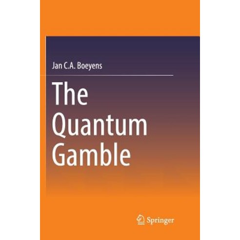 (영문도서) The Quantum Gamble Paperback, Springer, English, 9783319823997