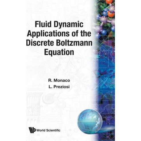 (영문도서) Fluid Dynamic Applications of the Discrete Boltzmann Equation Hardcover, World Scientific Publishing..., English, 9789810204662