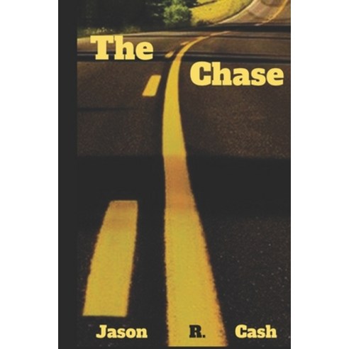 (영문도서) The Chase Paperback, Independently Published, English, 9781793818775