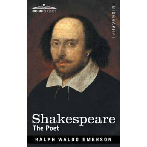(영문도서) Shakespeare: The Poet Paperback, Cosimo Classics, English, 9781646795437
