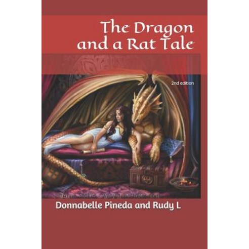 The Dragon and a Rat Tale: 2nd edition Paperback, Independently Published