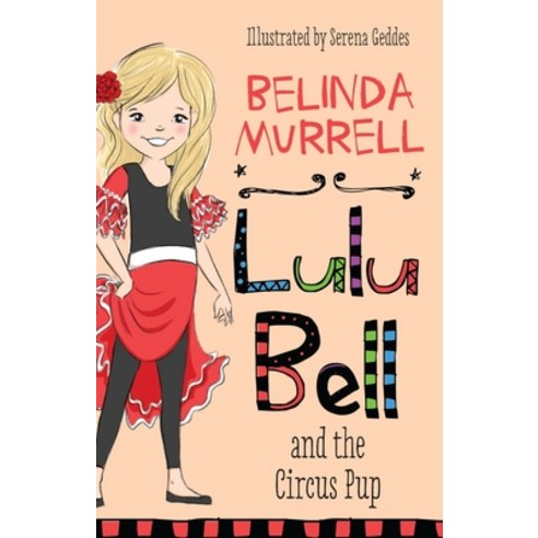 Lulu Bell and the Circus Pup Volume 5 Paperback, Puffin Au