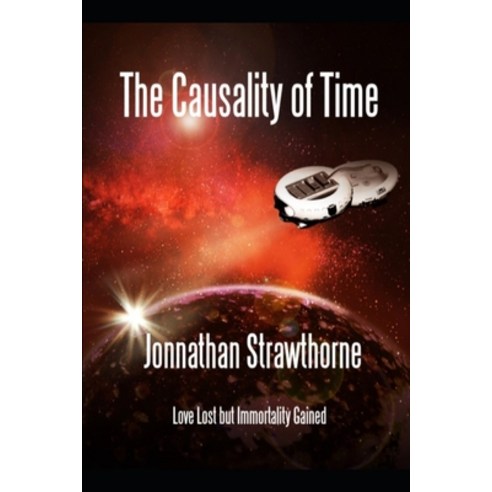 The Causality of Time Paperback, Independently Published, English, 9781791962197