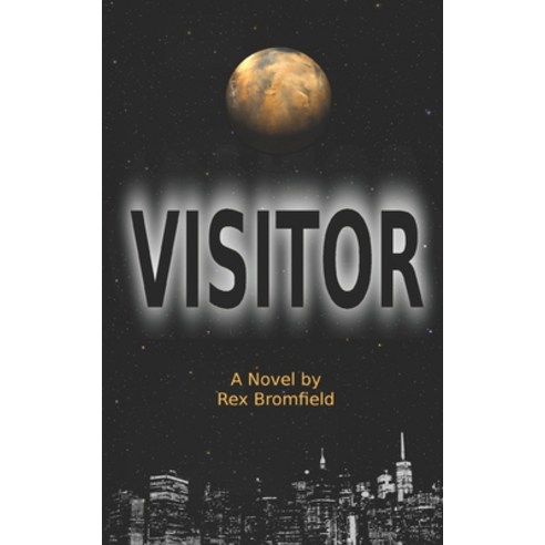 Visitor: When science collides with belief Paperback, Independently Published, English, 9781692055219