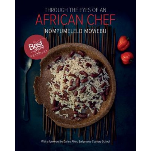 Through the Eyes of an African Chef Paperback, Mpume''s African Cuisine