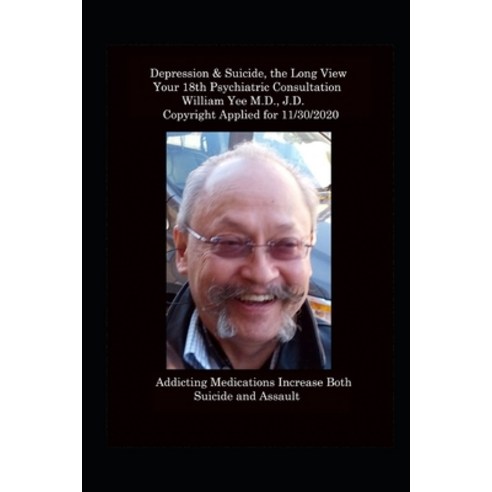 (영문도서) Depression & Suicide the Long View Your 18th Psychiatric Consultation Paperback, Independently Published, English, 9798572485127