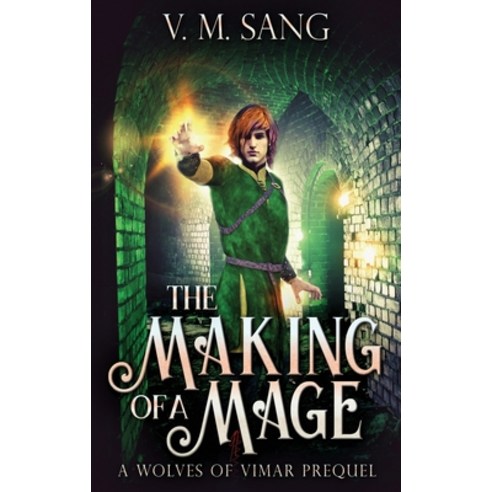 (영문도서) The Making Of A Mage Hardcover, Next Chapter, English, 9784867505496