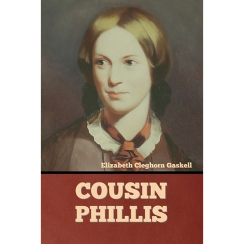 Cousin Phillis Paperback, Bibliotech Press, English, 9781636374406