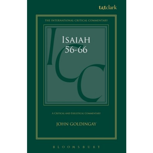 (영문도서) Isaiah 56-66 (ICC): A Critical and Exegetical Commentary Paperback, T&T Clark, English, 9780567716941