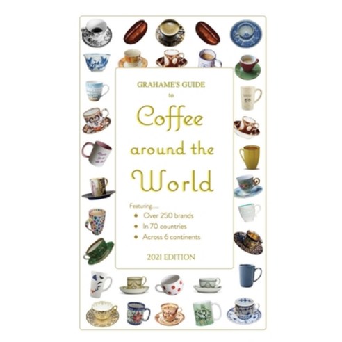 Grahame''s Guide to Coffee around the World Paperback, Web Guides International LLC, English, 9781732700567