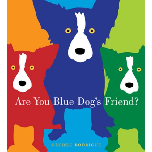 (영문도서) Are You Blue Dog''s Friend? Hardcover, Abrams Books for Young Readers, English, 9780810940697