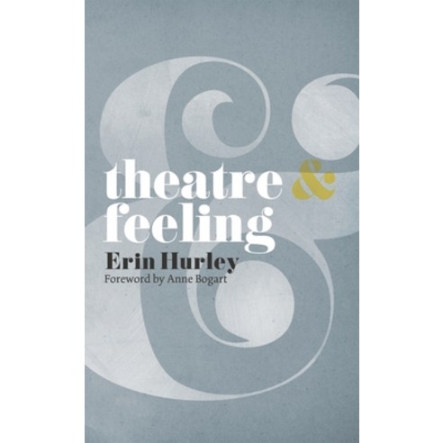 (영문도서) Theatre & Feeling Paperback, Red Globe Press, English, 9780230218468