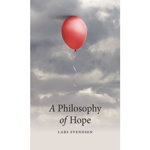 (영문도서) A Philosophy of Hope Paperback, Reaktion Books, English, 9781789149432