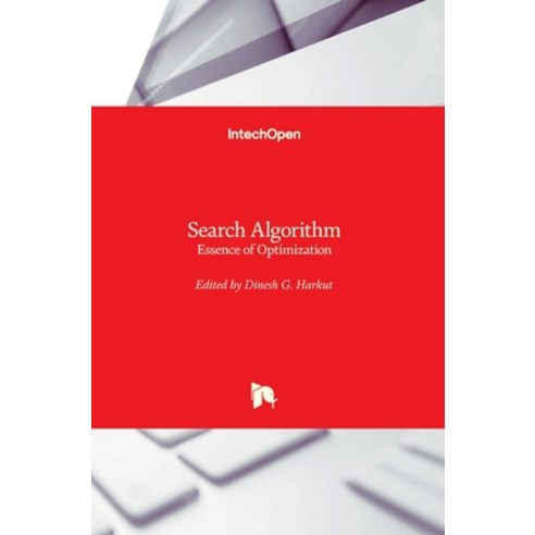 (영문도서) Search Algorithm: Essence of Optimization Hardcover, Intechopen, English, 9781839690860