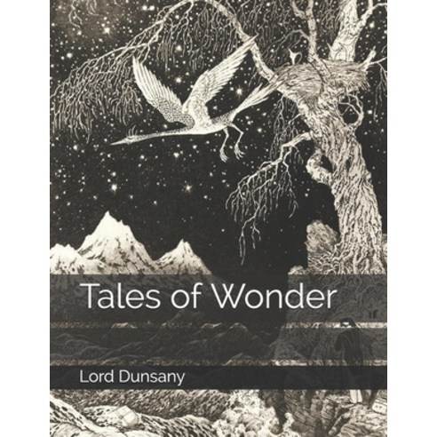 Tales of Wonder Paperback, Independently Published, English, 9798722417763