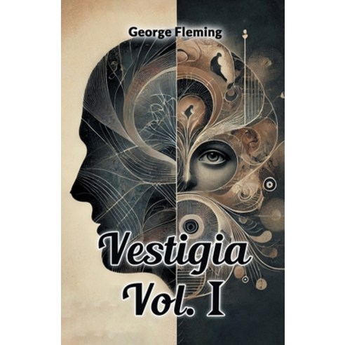 (영문도서) Vestigia Vol. I Paperback, Double 9 Books, English, 9789368096665