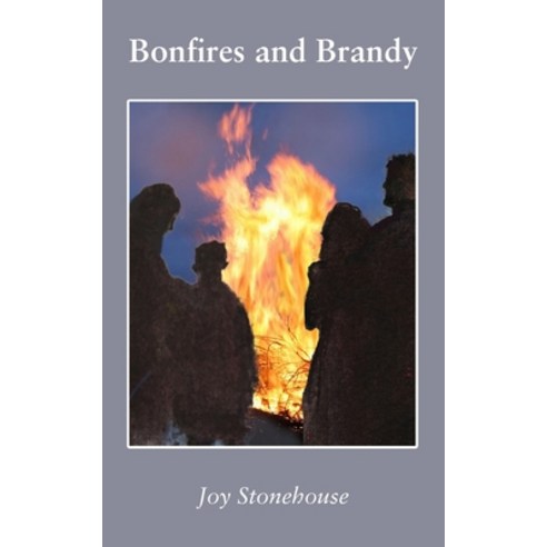 (영문도서) Bonfires and Brandy Paperback, Grosvenor House Publishing ..., English, 9781803815541