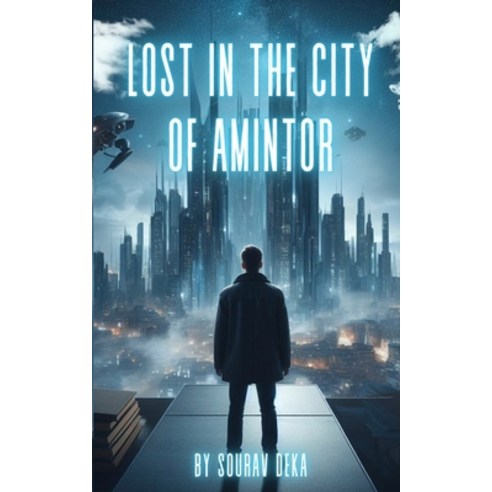 (영문도서) Lost in the city of Amintor Paperback, Independently Published, English, 9798323454334