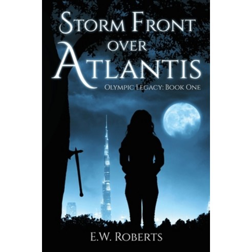 (영문도서) Storm Front Over Atlantis: Olympic Legacy Paperback, Independently Published, English, 9798540376532