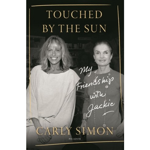 Touched by the Sun: My Friendship with Jackie Paperback, Picador USA