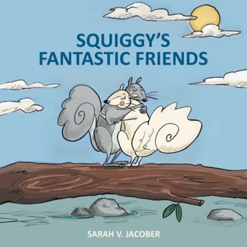 Squiggy''s Fantastic Friends Paperback, Go to Publish, English, 9781647491765
