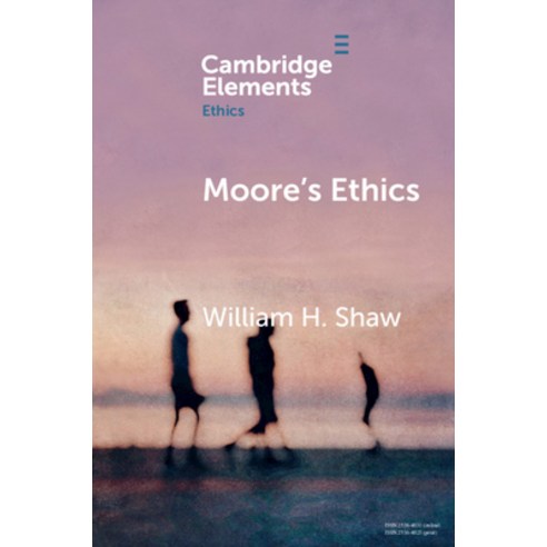 Moore''s Ethics Paperback, Cambridge University Press